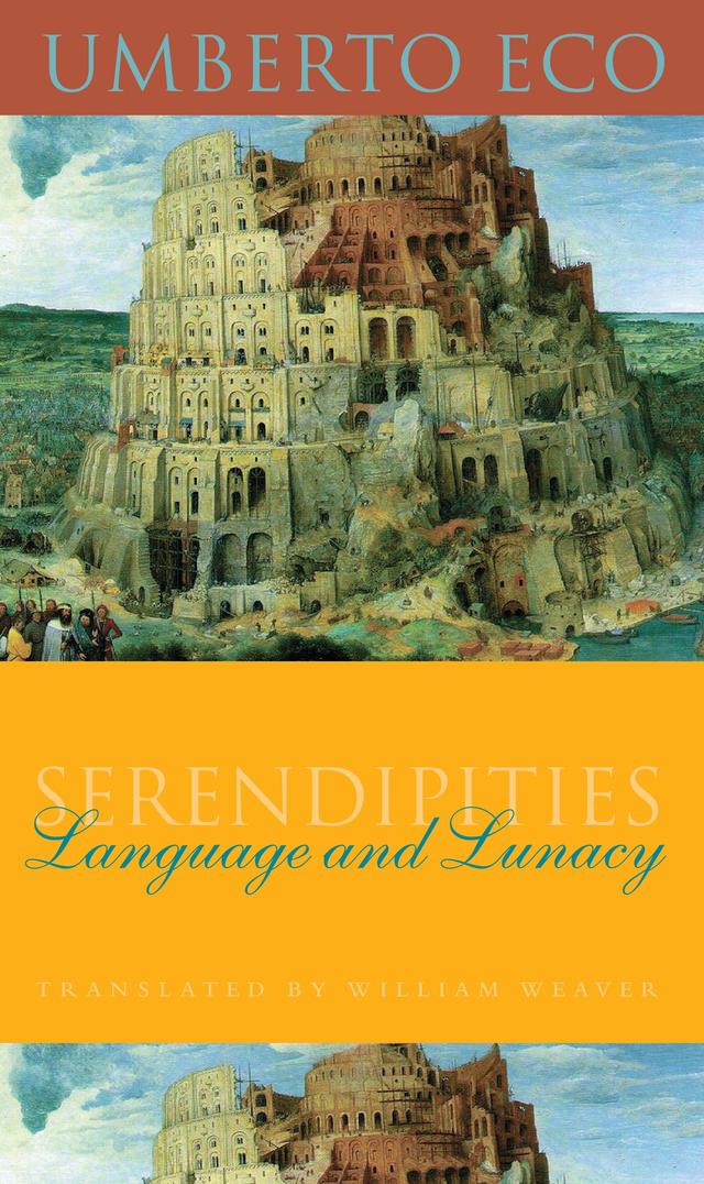 Serendipities by Umberto Eco, William Weaver