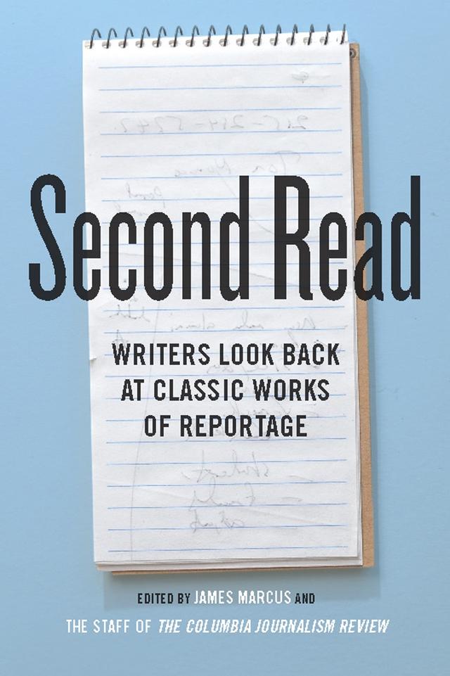 Second Read by James Marcus, The Staff of the Columbia Journalism Review