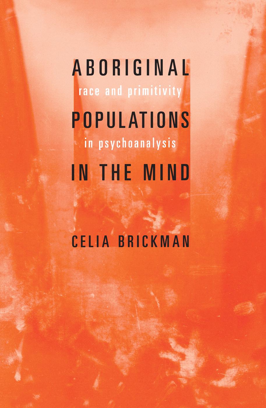 ABORIGINAL POPULATIONS IN THE MIND