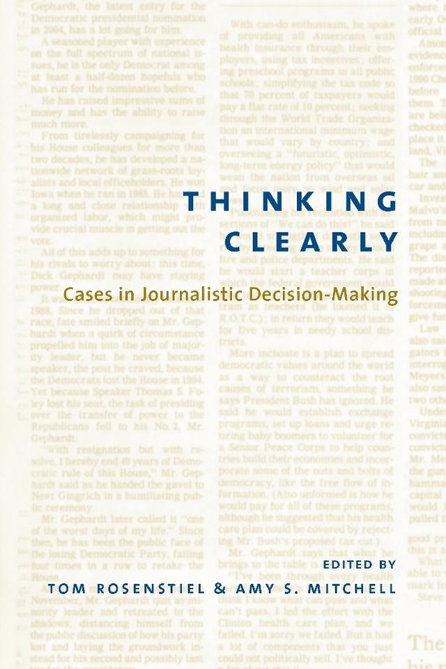Thinking Clearly by Amy S. Mitchell, Tom Rosenstiel