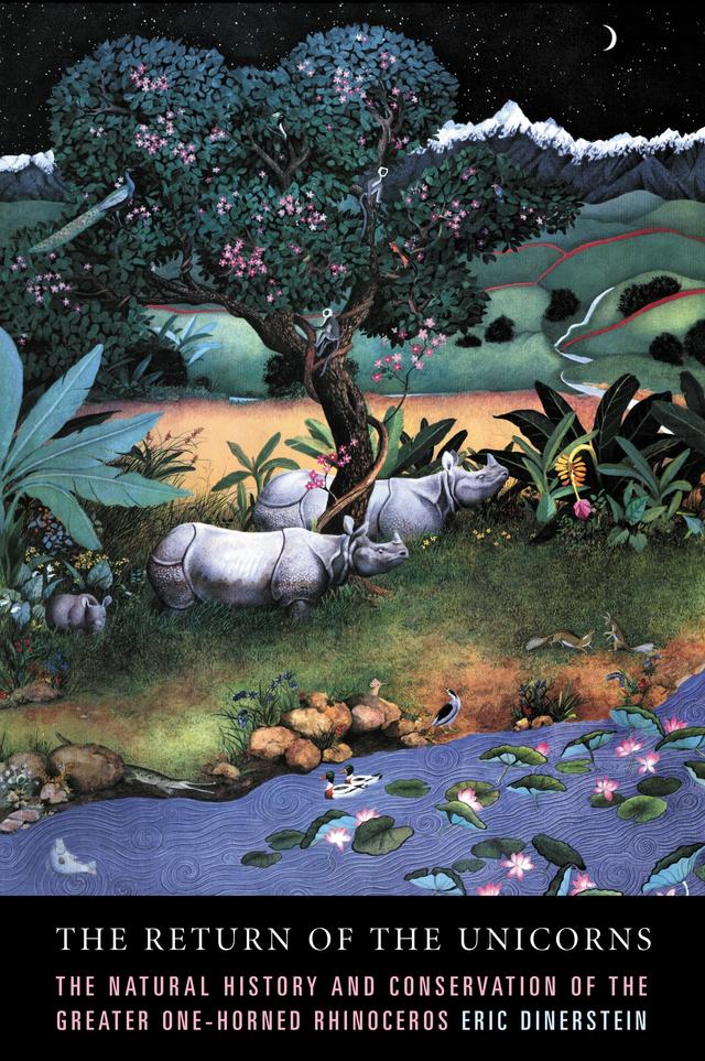 The Return of the Unicorns by Eric Dinerstein, George B. Schaller