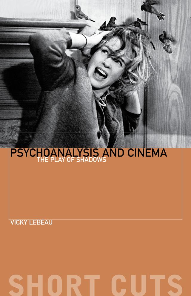 Psychoanalysis and Cinema by Vicky Lebeau