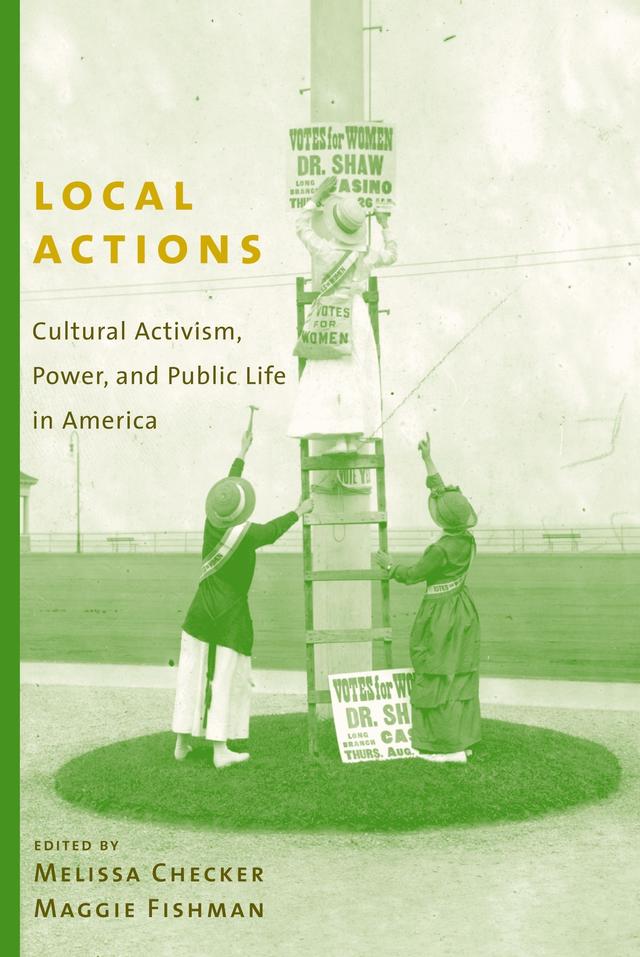 Local Actions by Maggie Fishman, Melissa Checker