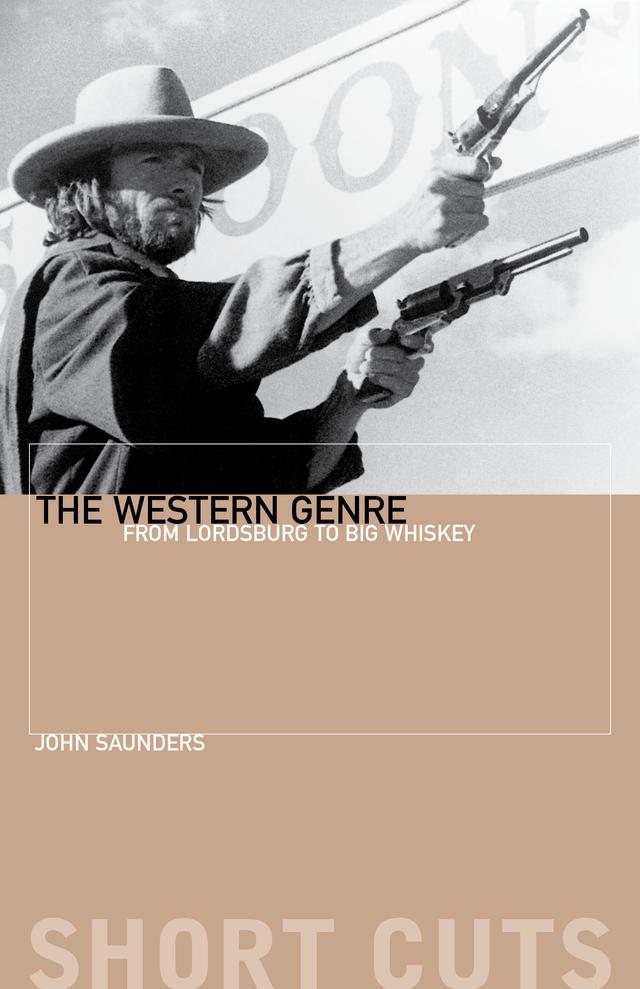 The Western Genre by John Saunders