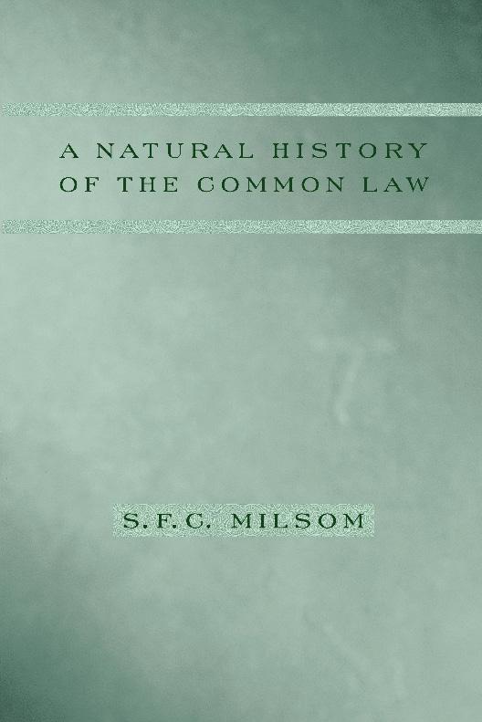 A Natural History of the Common Law by S. F. C. Milsom