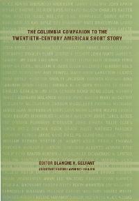 The Columbia Companion to the Twentieth-Century American Short Story