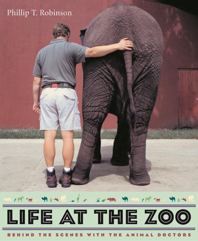 Life at the Zoo by Phillip T. Robinson
