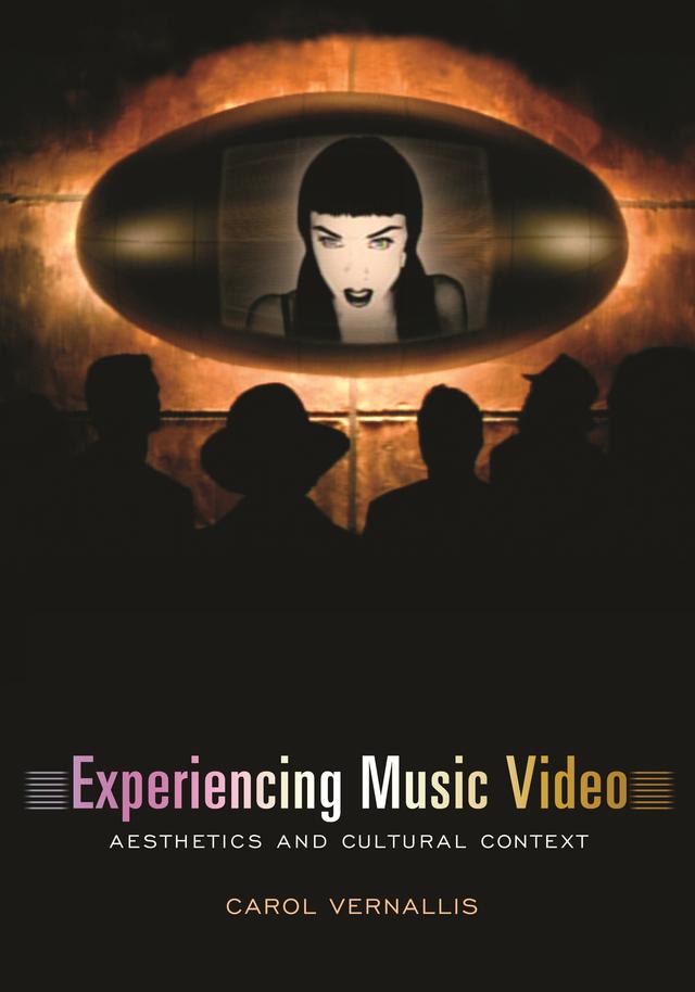 Experiencing Music Video by Carol Vernallis