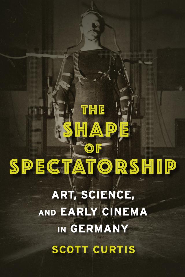 The Shape of Spectatorship by Scott Curtis
