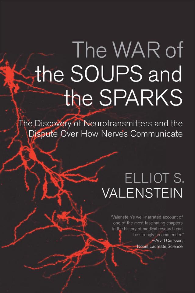 The War of the Soups and the Sparks by Elliot S. Valenstein