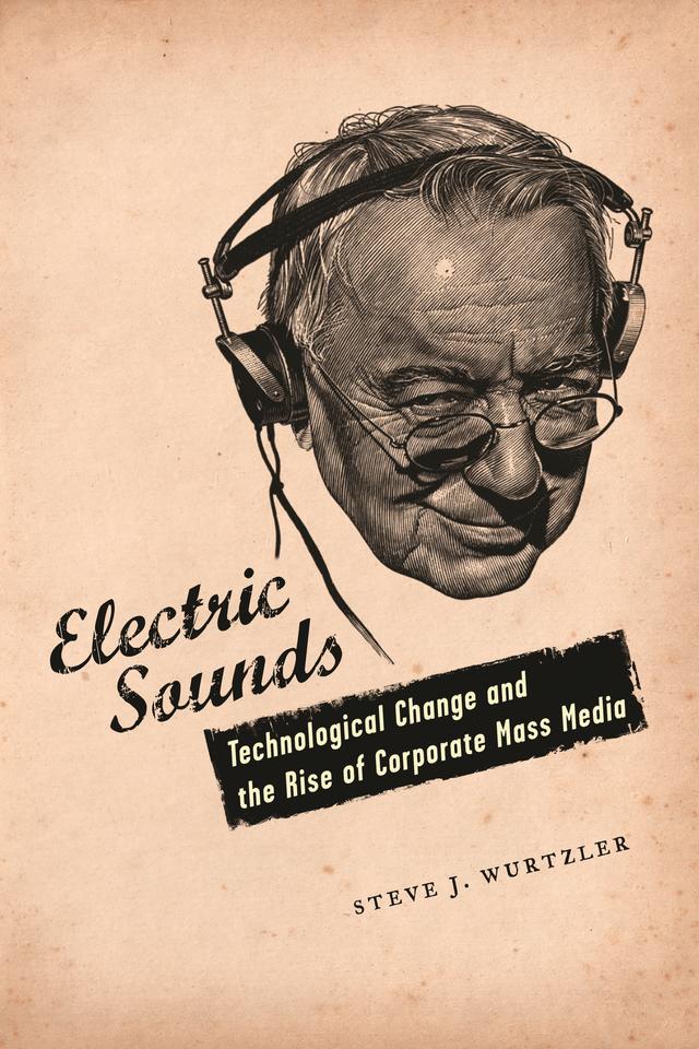 Electric Sounds by Steve J. Wurtzler