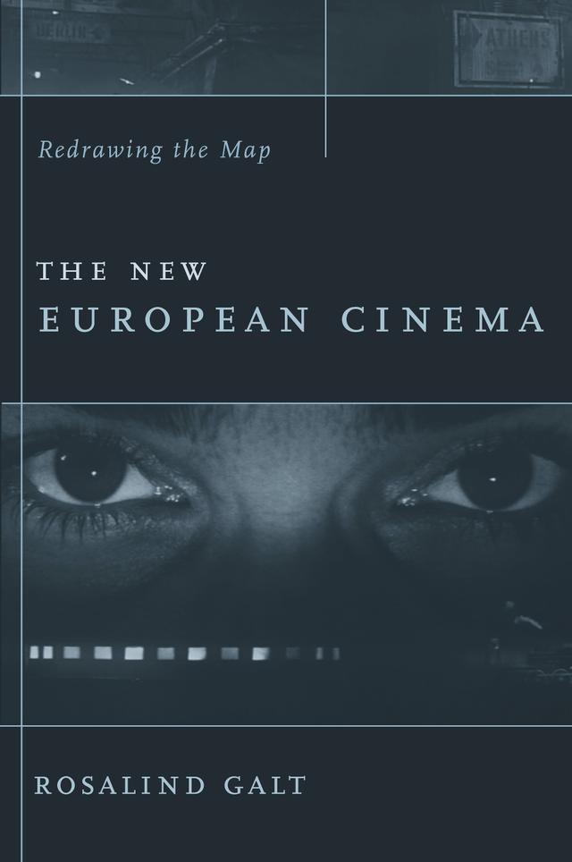 The New European Cinema by Rosalind Galt