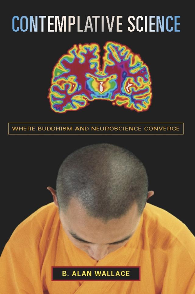 Contemplative Science by B. Alan Wallace, Brian Hodel