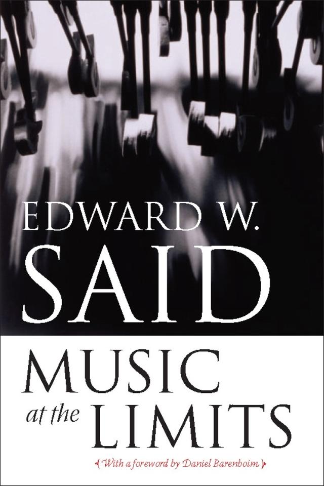 Music at the Limits by Edward W. Said