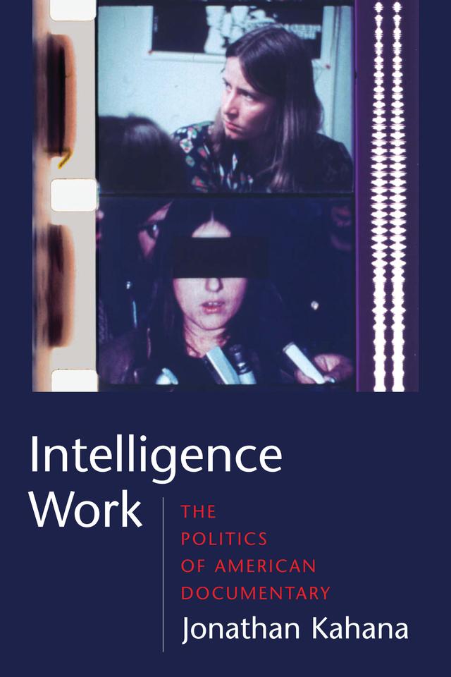 Intelligence Work by Jonathan Kahana