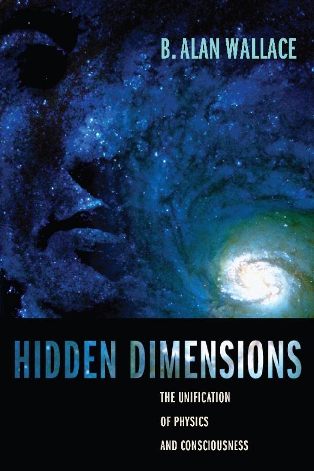 Hidden Dimensions by B. Alan Wallace