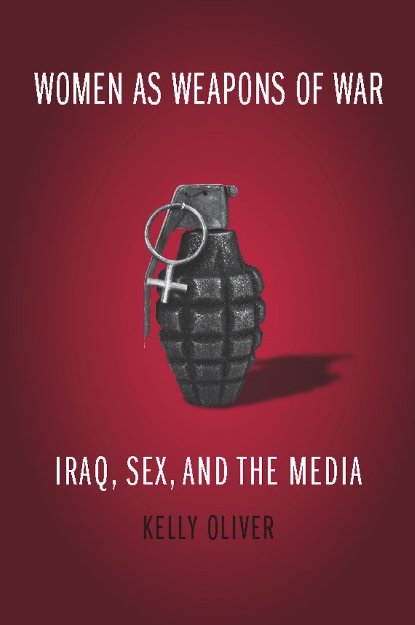 Women as Weapons of War