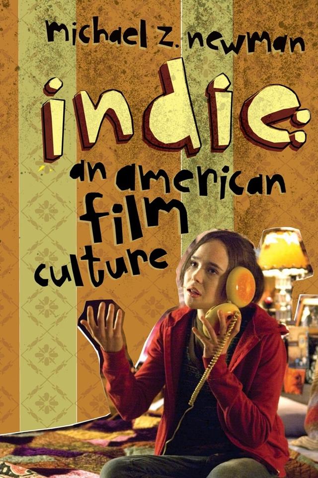 Indie by Michael Z. Newman