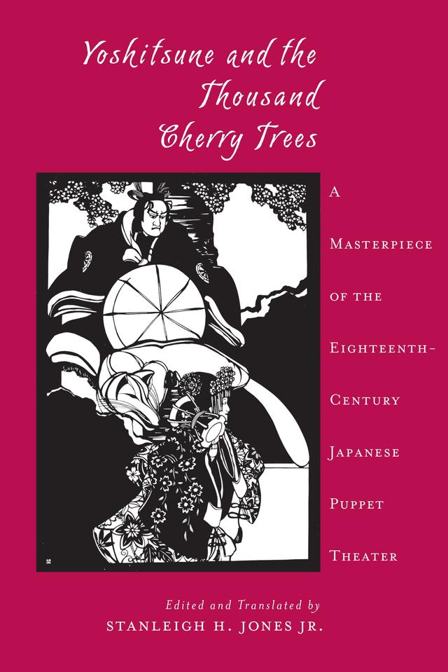 Yoshitsune and the Thousand Cherry Trees by Stanleigh H. Jones Jr.