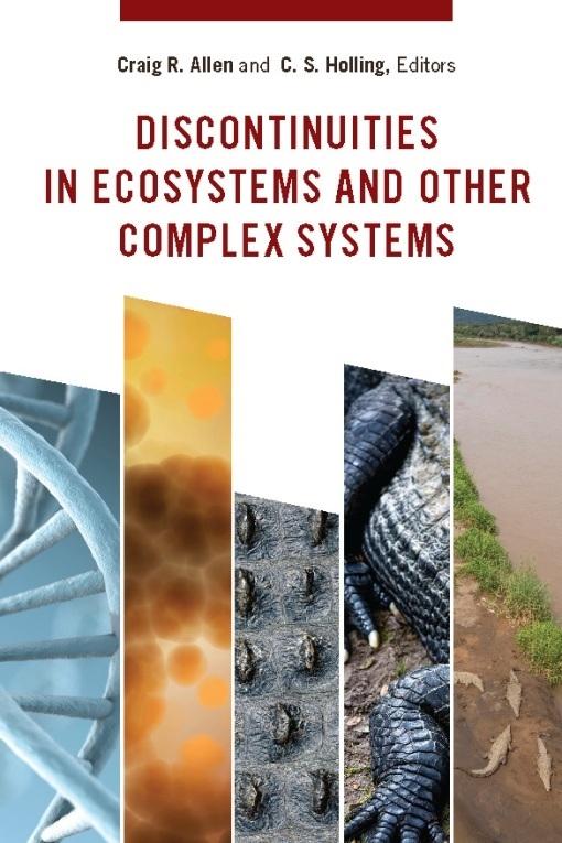 Discontinuities in Ecosystems and Other Complex Systems by Craig R. Allen, C. S. Holling