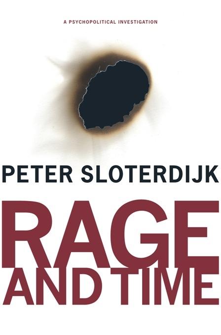 Rage and Time by Mario Wenning, Peter Sloterdijk