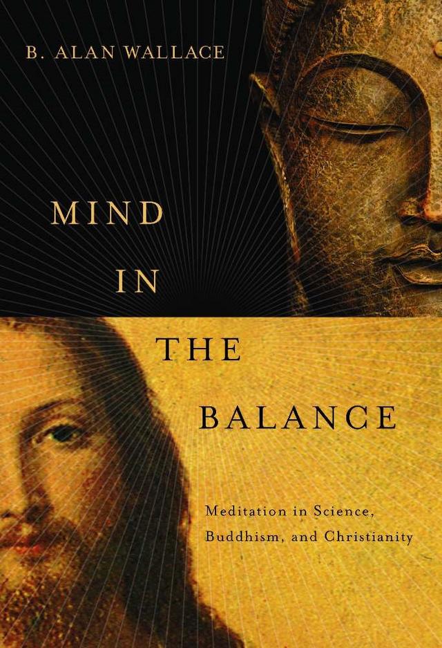 Mind in the Balance by B. Alan Wallace