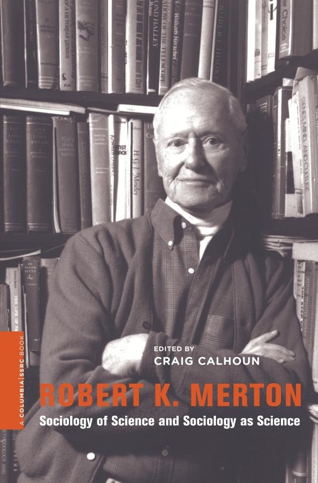 Robert K. Merton by Craig Calhoun