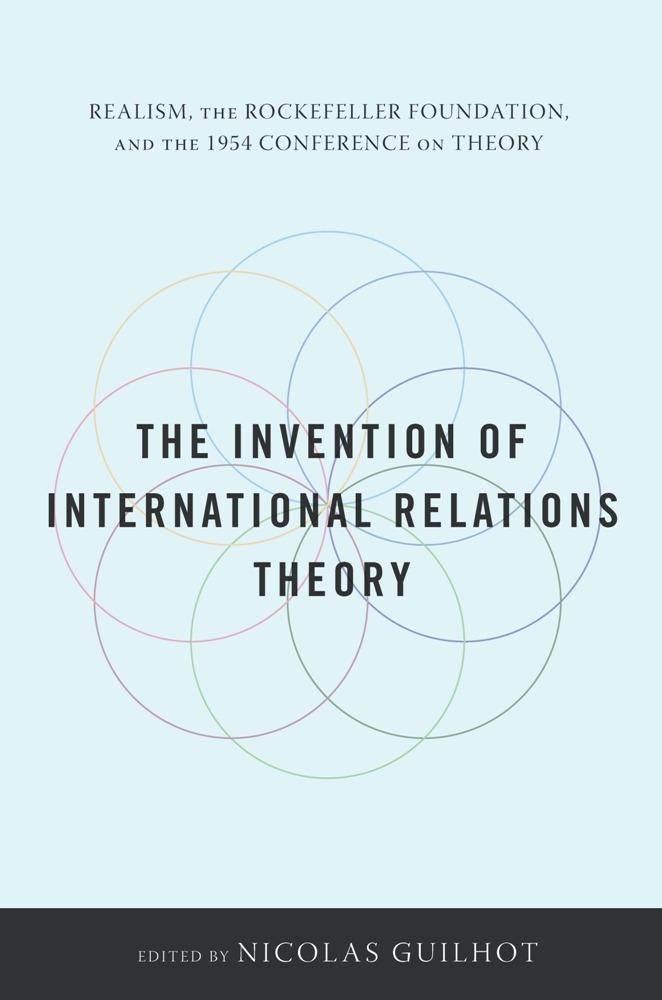 The Invention of International Relations Theory