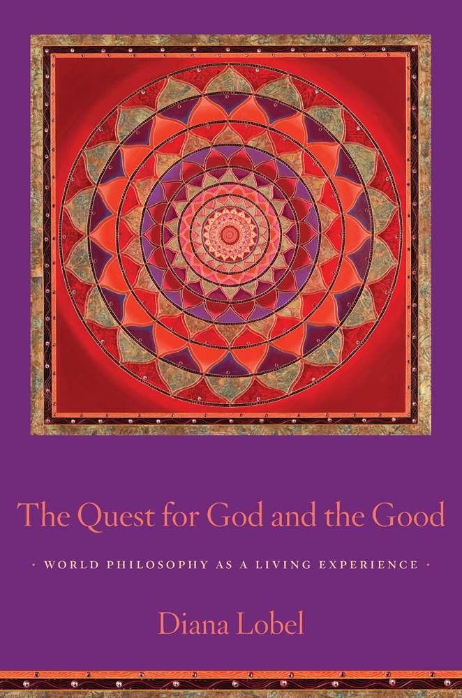 The Quest for God and the Good