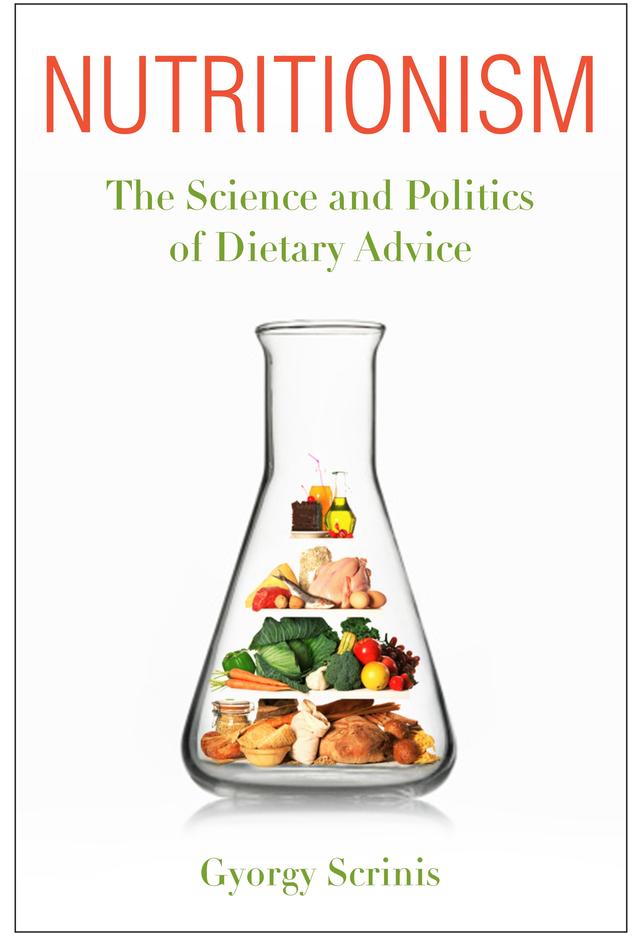 Nutritionism by Gyorgy Scrinis