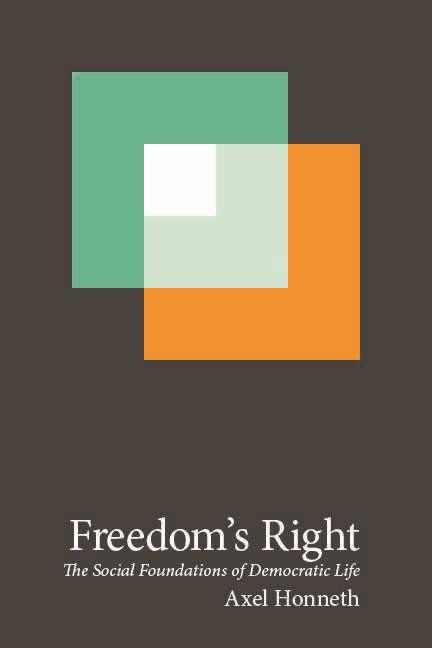 Freedom's Right by Axel Honneth