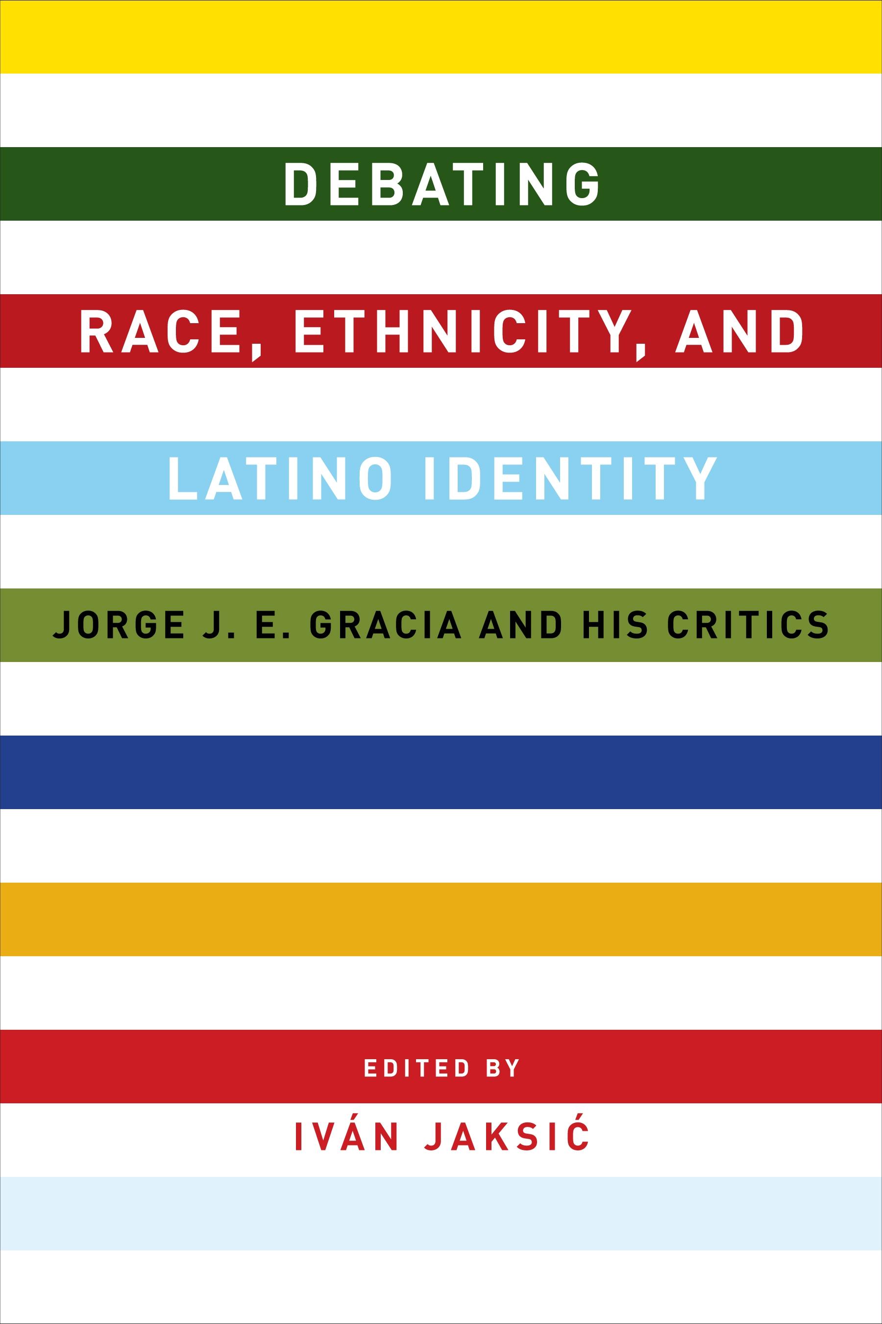 Debating Race, Ethnicity, and Latino Identity