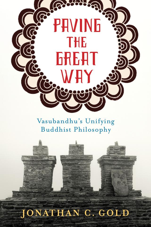 Paving the Great Way by Jonathan C. Gold