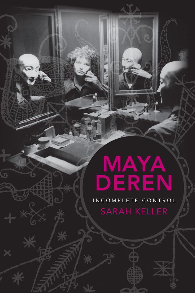 Maya Deren by Sarah Keller