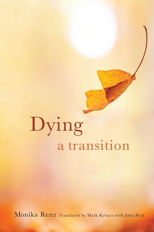 Dying by John Peck, Mark Kyburz, Monika Renz