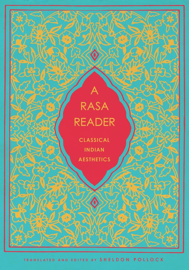 A Rasa Reader by Sheldon Pollock