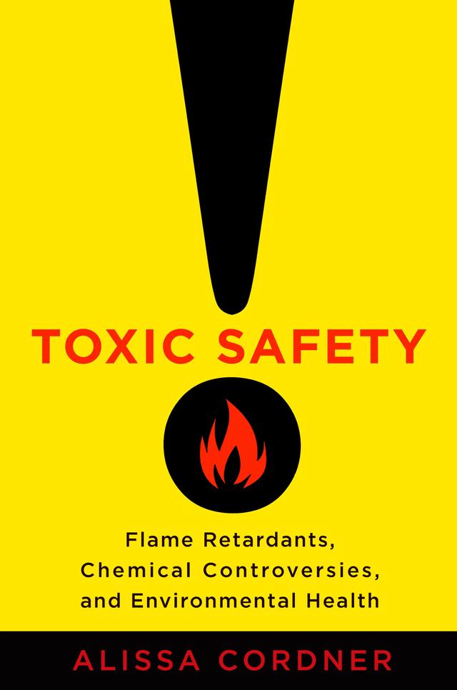 Toxic Safety by Alissa Cordner