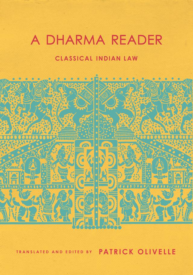 A Dharma Reader by Patrick Olivelle