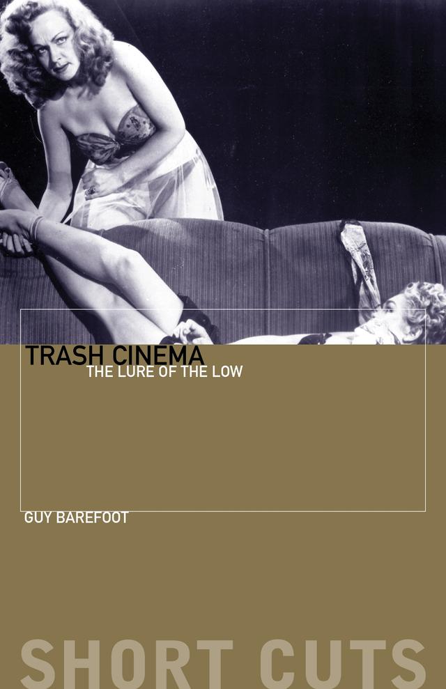 Trash Cinema by Guy Barefoot