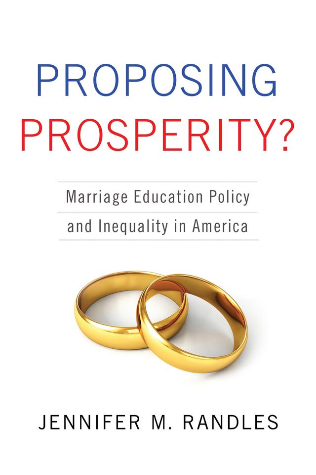 Proposing Prosperity? by Jennifer M. Randles