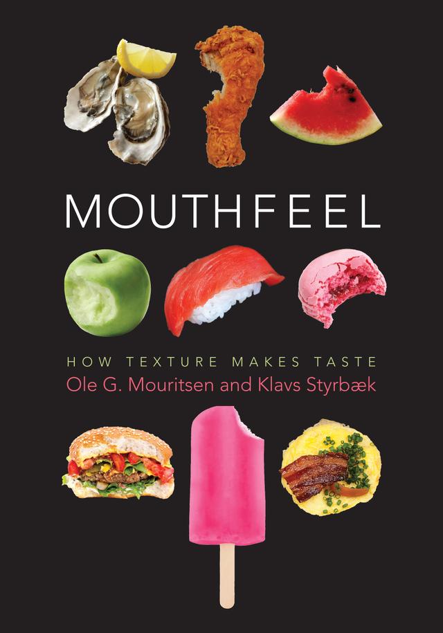 Mouthfeel by Klavs Styrbæk, Mariela Johansen, Ole  Mouritsen