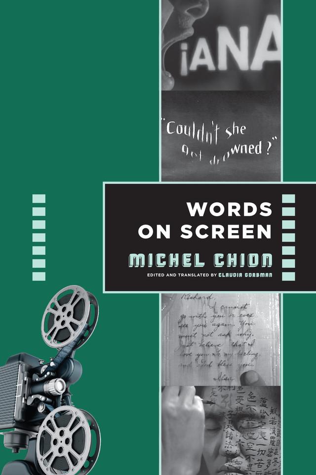 Words on Screen by Claudia Gorbman, Michel Chion
