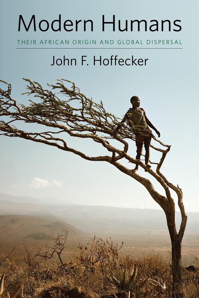 Modern Humans by John F. Hoffecker