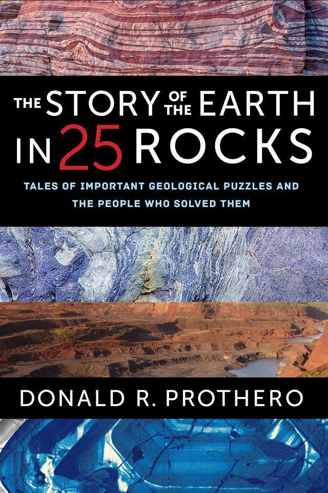 The Story of the Earth in 25 Rocks by Donald R. Prothero