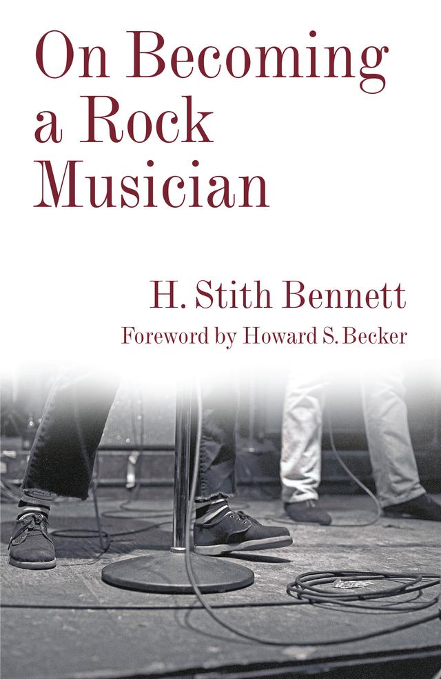 On Becoming a Rock Musician by Howard S. Becker, H. Stith Bennett