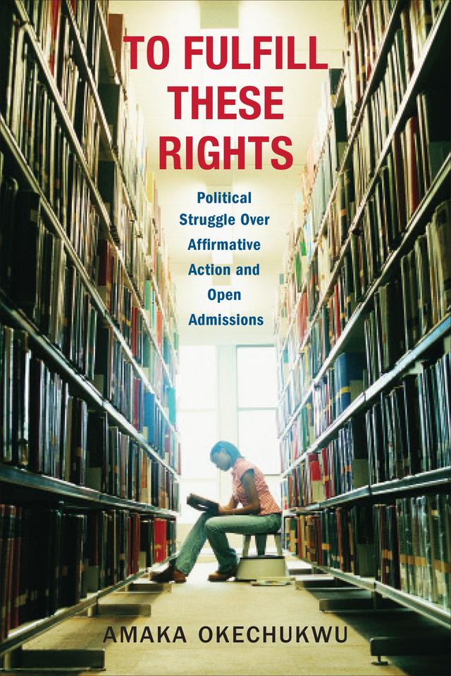 To Fulfill These Rights by Amaka Okechukwu