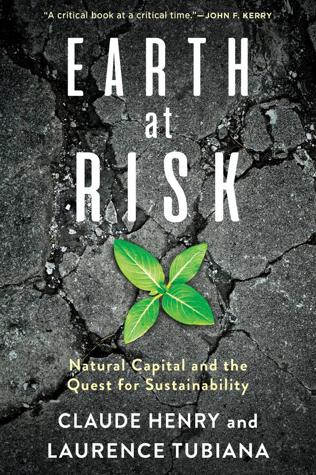 Earth at Risk by Claude Henry, Laurence Tubiana