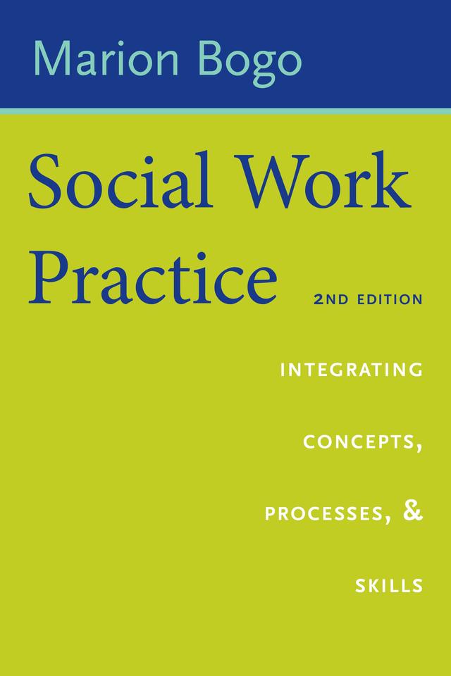 Social Work Practice by Marion Bogo