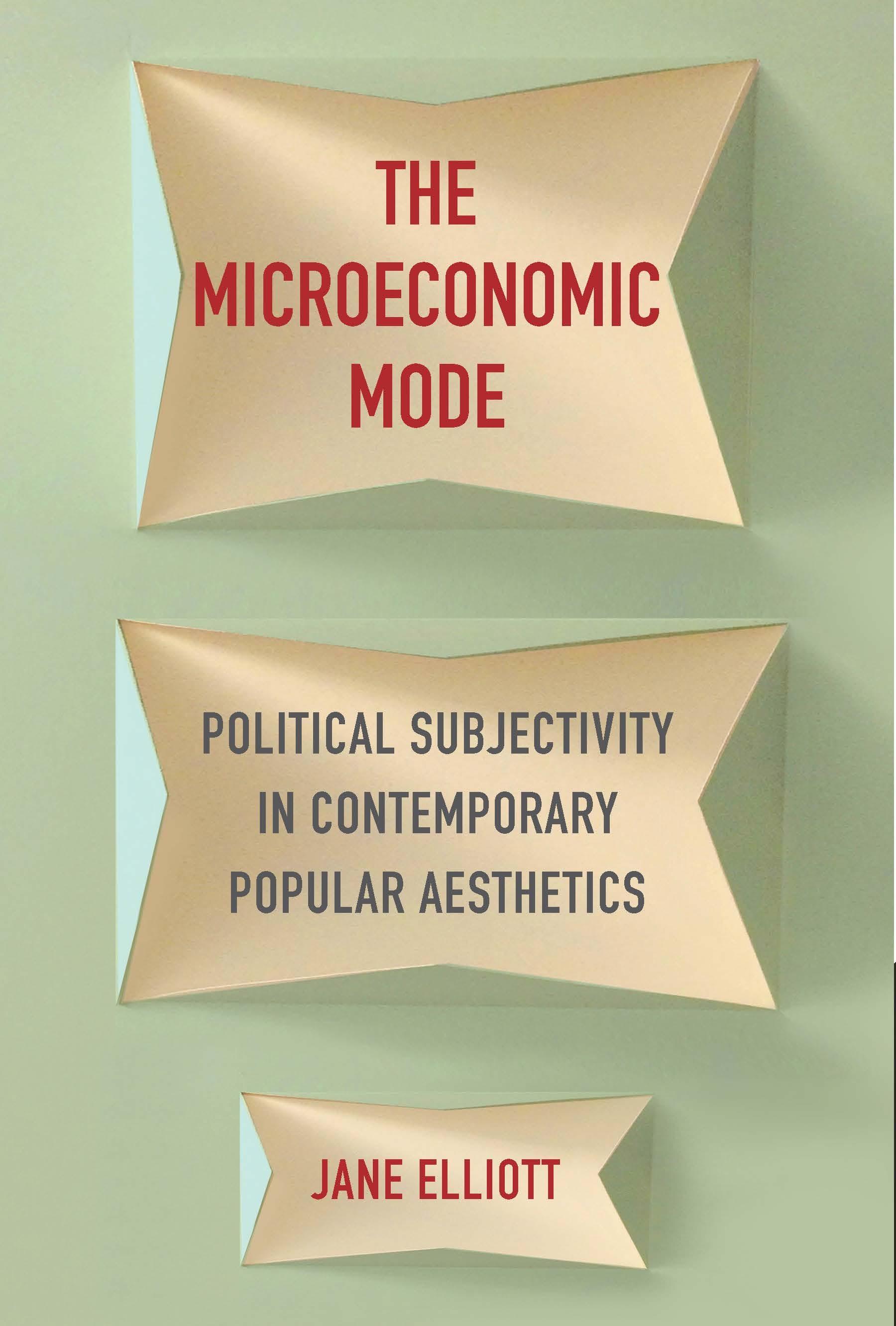 The Microeconomic Mode
