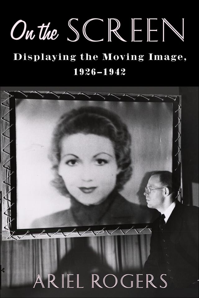 On the Screen by Ariel Rogers